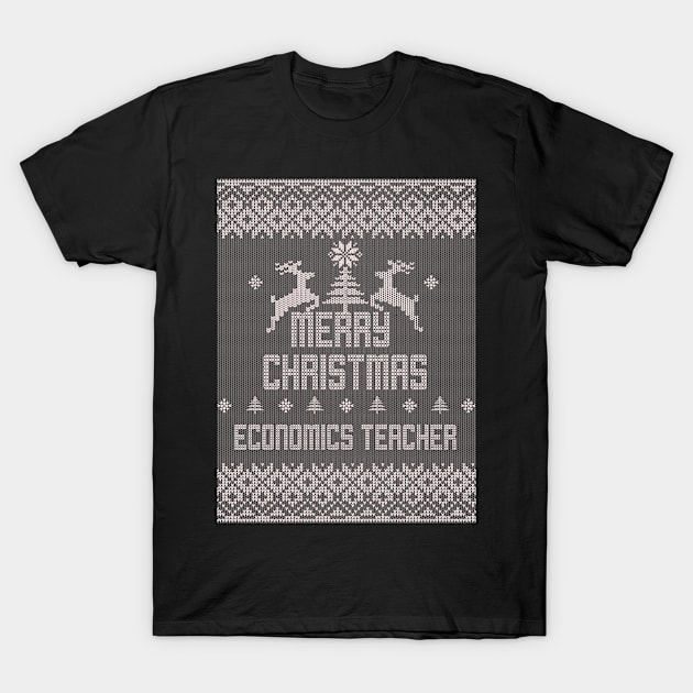 Merry Christmas ECONOMICS TEACHER T-Shirt by ramiroxavier